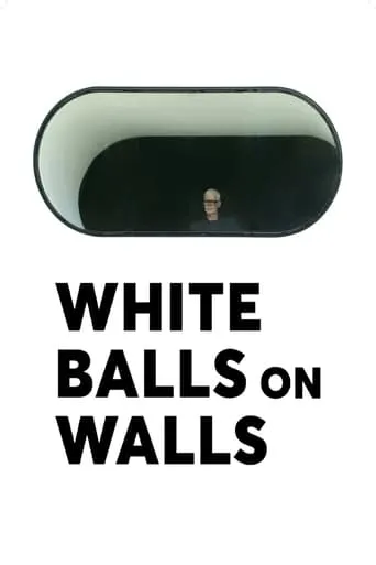 White Balls on Walls movie poster - Entertainment content