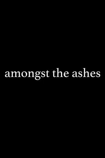 Amongst the Ashes movie poster - Entertainment content