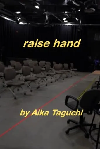 Raise Hand movie poster - Entertainment content