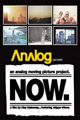 NOW. movie poster - Entertainment content