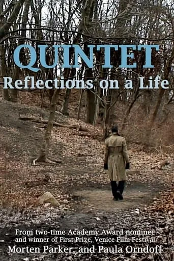 Quintet: Reflections On A Life movie poster - Entertainment content