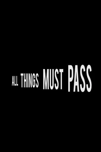 All Things Must Pass movie poster - Entertainment content