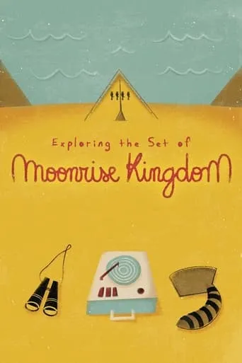Exploring the Set of 'Moonrise Kingdom' movie poster - Rated 6.1/10