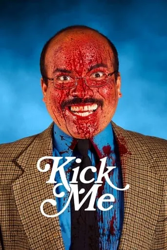 Kick Me movie poster - Rated 4.9/10