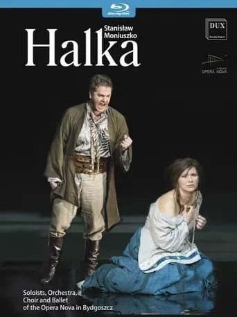 Moniuszko: Halka (Opera Nova in Bydgoszcz) movie poster - Entertainment content
