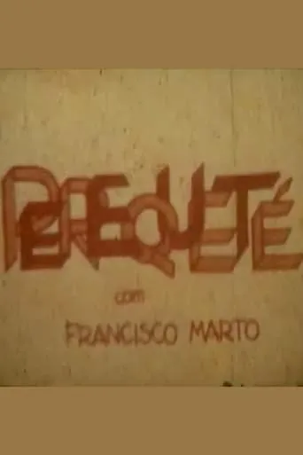 Perequeté movie poster - Rated 5/10