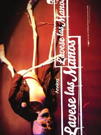 Lavese Las Manos movie poster - Entertainment content