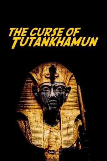 The Curse of Tutankhamun movie poster - Entertainment content