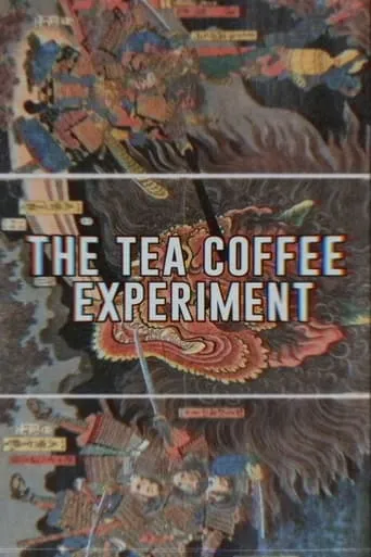 The Tea Coffee Experiment movie poster - Rated 10/10