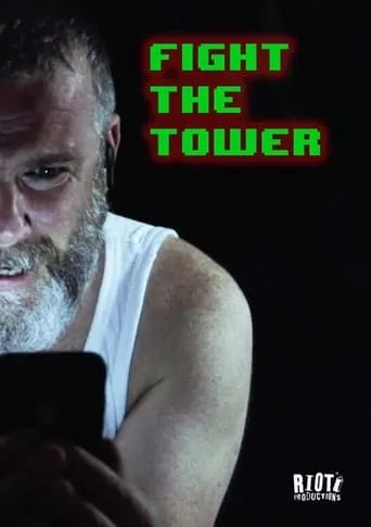 Fight the Tower movie poster - Entertainment content
