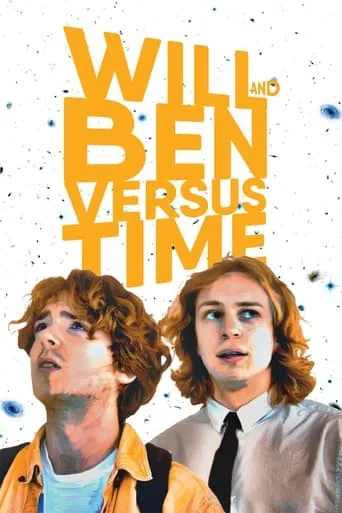 Will and Ben versus Time movie poster - Entertainment content