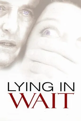 Lying in Wait movie poster - Rated 4.3/10