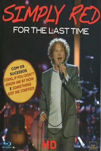 SIMPLY RED: For The Last Time movie poster - Entertainment content