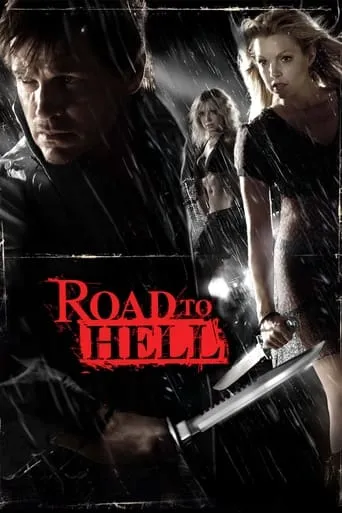 Road to Hell movie poster - Rated 3.7/10