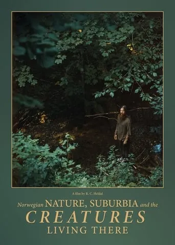 Norwegian nature, suburbia and the Creatures living there movie poster - Rated 5/10