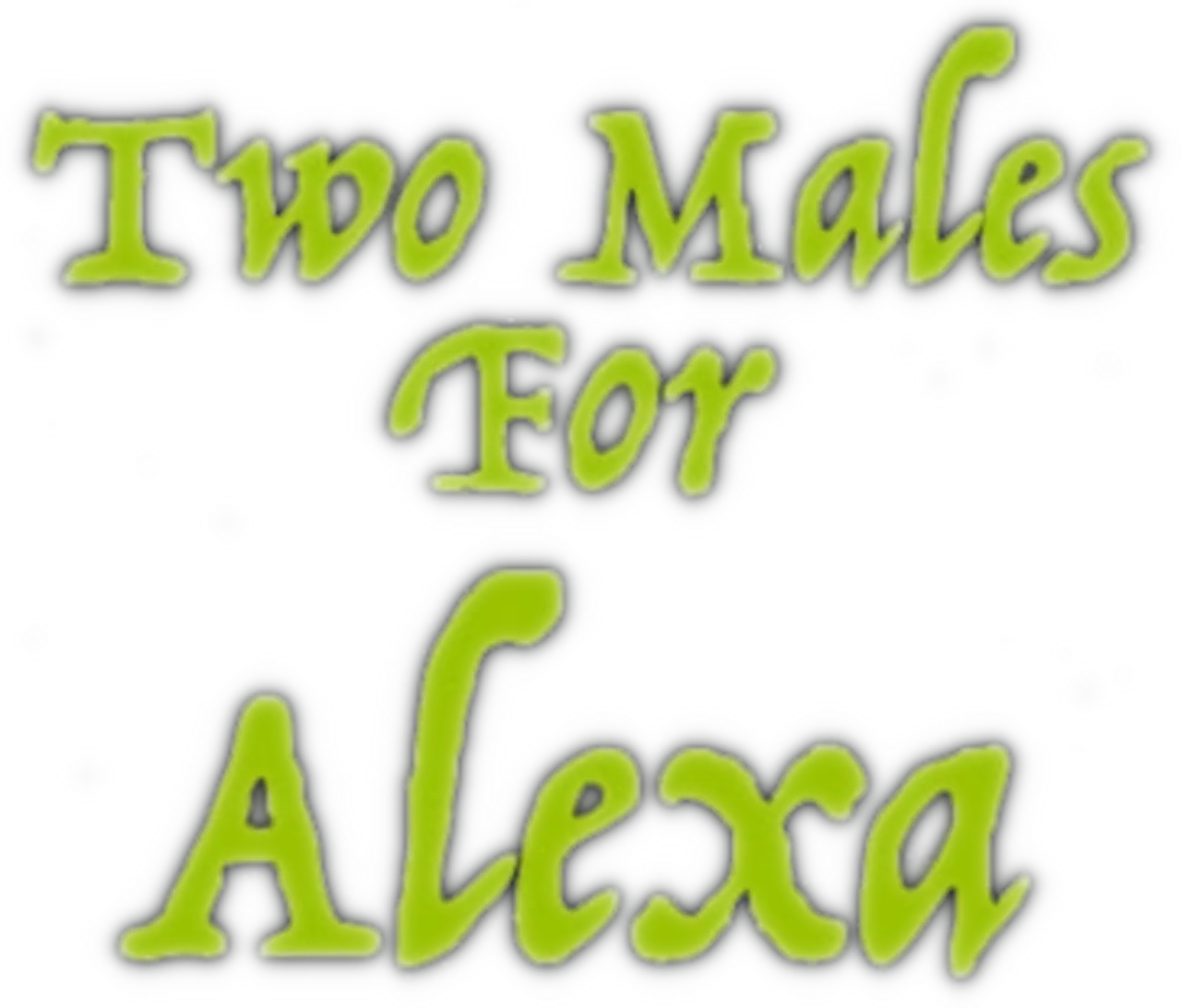 Two Males for Alexa