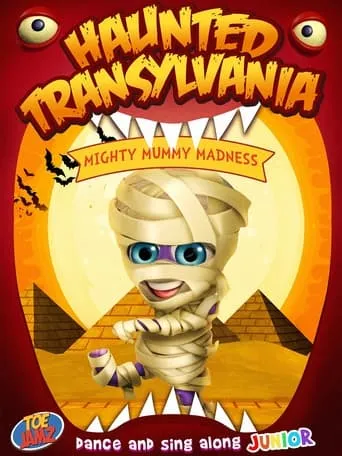Haunted Transylvania: Mighty Mummy Madness movie poster - Entertainment content