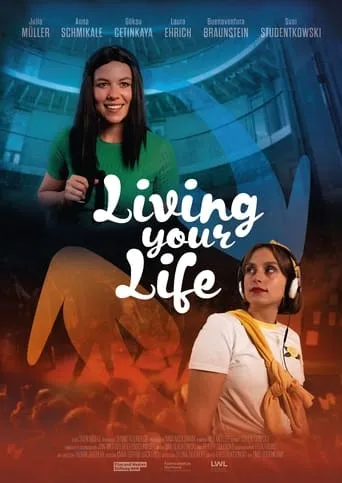 Living Your Life movie poster - Rated 10/10