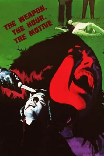 The Weapon, the Hour, the Motive movie poster - Rated 5.464/10