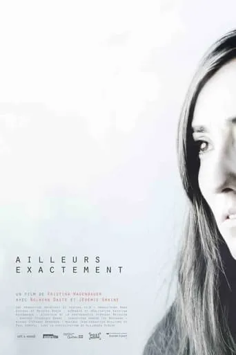 Ailleurs exactement movie poster - Entertainment content