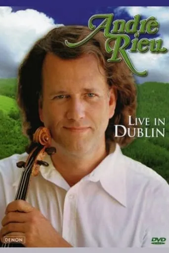 Andre Rieu : Live In Dublin 2003 movie poster - Rated 10/10