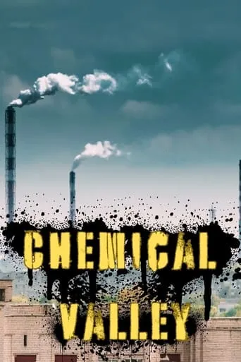 Chemical Valley movie poster - Entertainment content