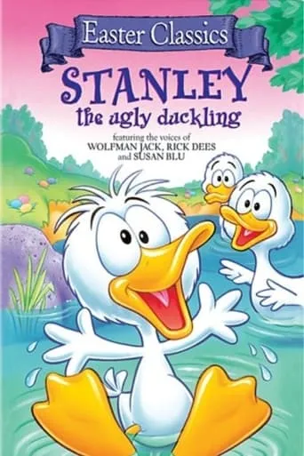 Stanley, the Ugly Duckling movie poster - Rated 6/10