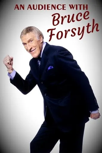 An Audience with Bruce Forsyth movie poster - Entertainment content