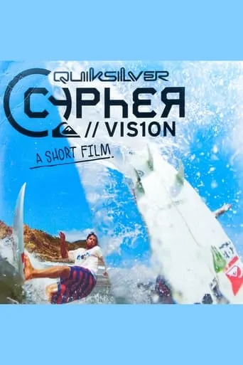 Quiksilver Cypher Vision movie poster - Entertainment content