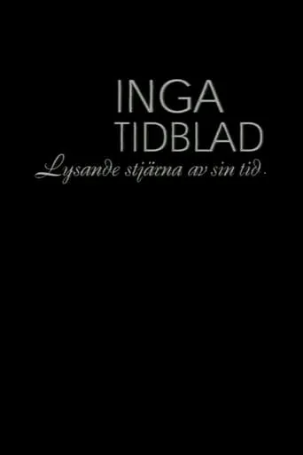 Inga Tidblad - Lysande stjärna av sin tid movie poster - Entertainment content