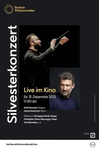 Berliner Philharmoniker 2022/23: Silvesterkonzert mit Kirill Petrenko und Jonas Kaufmann movie poster - Entertainment content