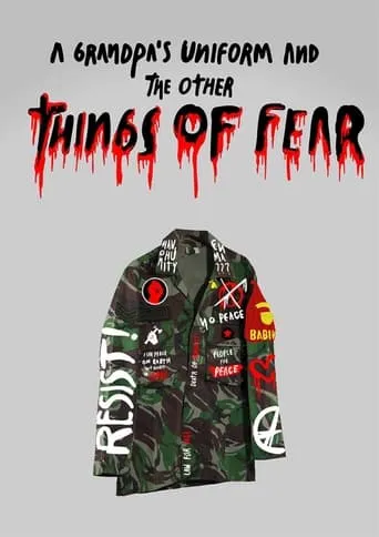 A Grandpa's Uniform and the Other Things of Fear movie poster - Entertainment content