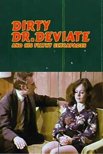 Dirty Doctor Deviate movie poster - Rated 3/10