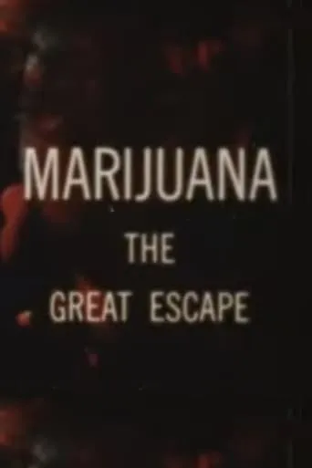Marijuana The Great Escape movie poster - Entertainment content