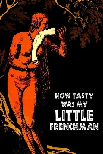 How Tasty Was My Little Frenchman movie poster - Rated 6.2/10