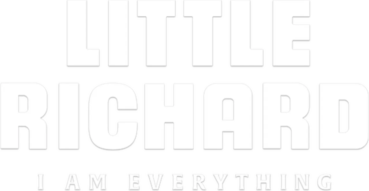 Little Richard: I Am Everything