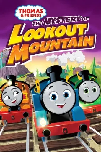 Thomas & Friends: The Mystery of Lookout Mountain movie poster - Rated 1.5/10