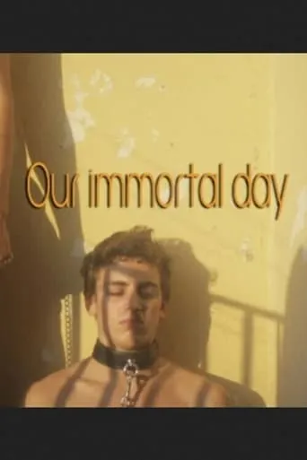 Our Immortal Day movie poster - Rated 1/10