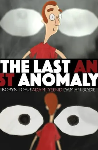 The Last Anomaly movie poster - Entertainment content