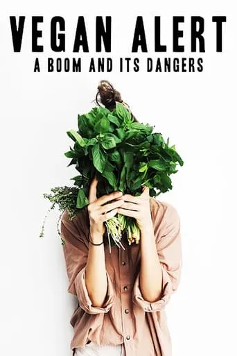 Vegan Alert: A Boom and its Dangers movie poster - Rated 6.2/10