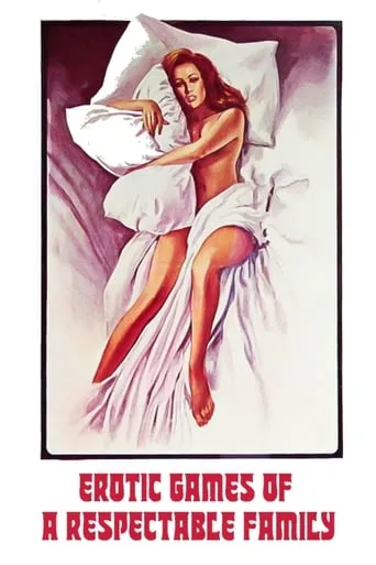 Erotic Games of a Respectable Family movie poster - Rated 5.7/10