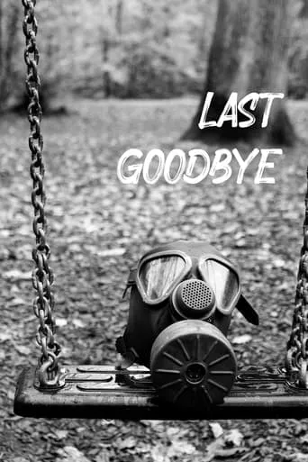 Last Goodbye movie poster - Entertainment content