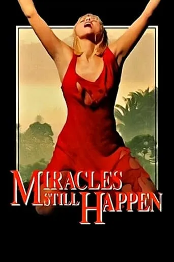 Miracles Still Happen movie poster - Rated 6.6/10