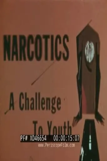 Narcotics: A Challenge to Youth movie poster - Entertainment content