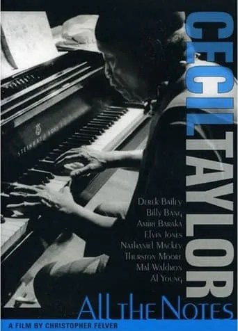 Cecil Taylor: All The Notes movie poster - Entertainment content
