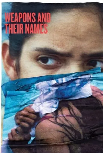 Weapons and Their Names movie poster - Rated 5/10