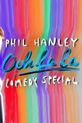 Phil Hanley: Ooh La La movie poster - Rated 9/10