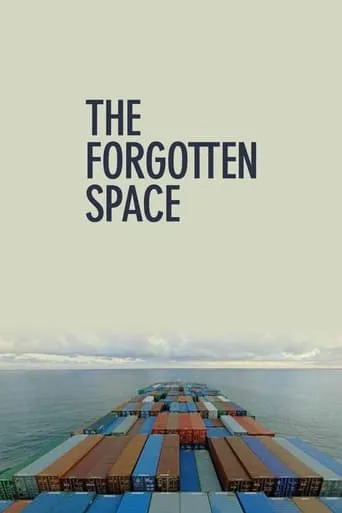 The Forgotten Space movie poster - Rated 5.4/10