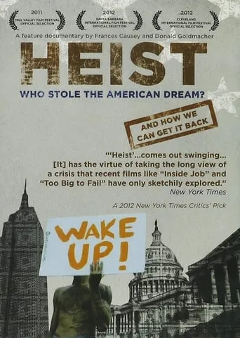 Heist: Who Stole the American Dream? movie poster - Rated 7.7/10