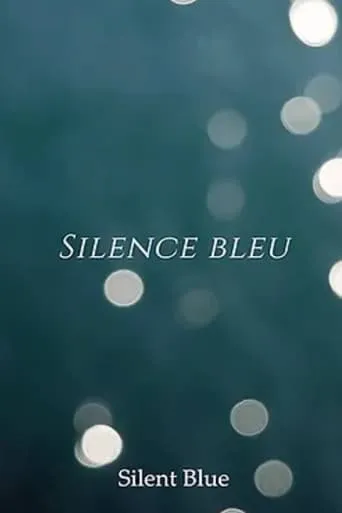 Silent Blue movie poster - Entertainment content